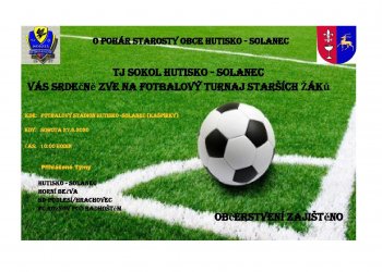 Pozvánka na turnaj starších žáků O pohár starosty Hutiska - Solanec