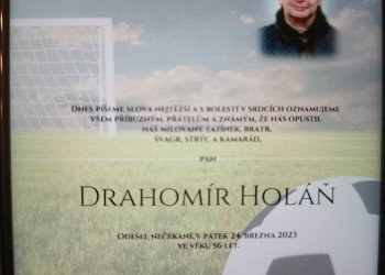 Foto č. 1 - Do fotbalového nebe odešel nečekaně Drahomír Holáň