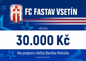 Foto č. 1 - FC  Fastav Vsetín předá Beníku Matůšovi 30 000,- Kč